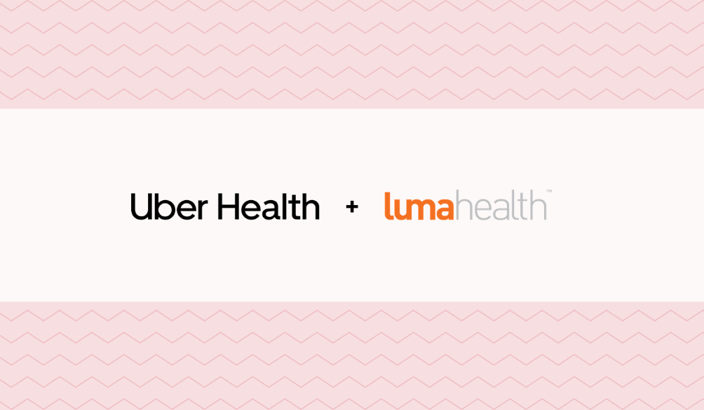 Luma Health and Uber Health Partner to Drive Patient Access to Care - Luma Health