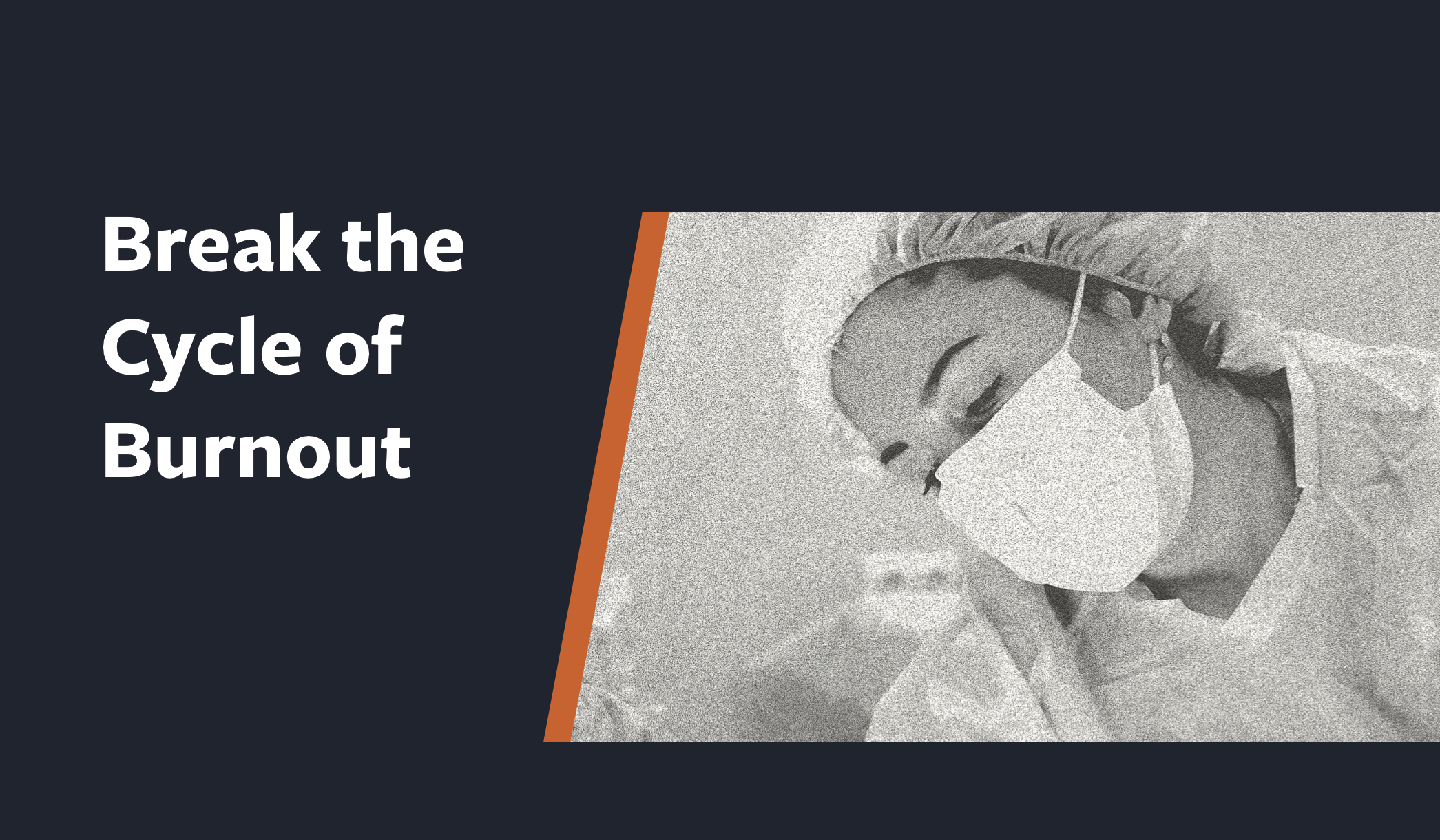 To Banish Clinician Burnout, Take These Three Steps