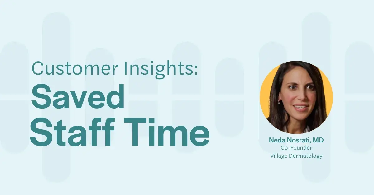 Customer Insights: Saved Staff Time