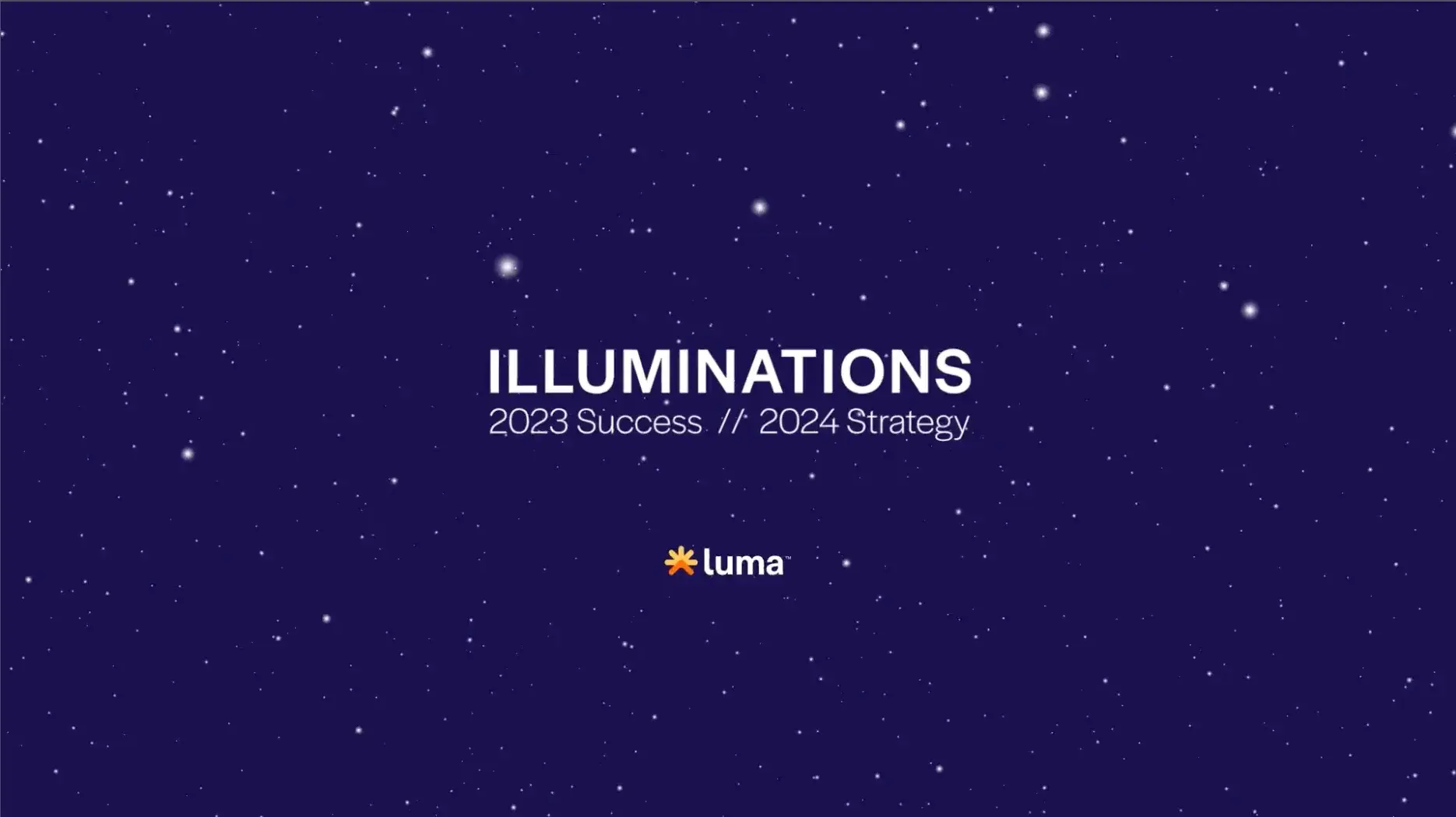 Illuminations: 2023 Success, 2024 Strategy